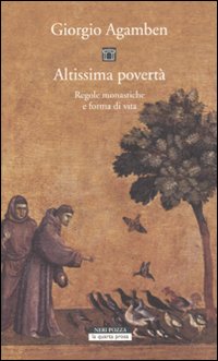 Altissima_Poverta`_Regole_Monastiche_E_Forme_Di_Vi-Agamben_Giorgio